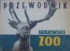 Krakowskie ZOO. Przewodnik [Stefan Berdak]
